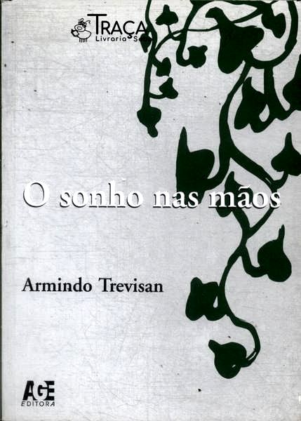 O Sonho Nas Mãos