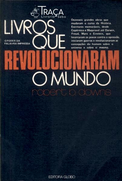 Livros Que Revolucionaram o Mundo