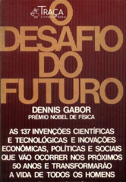 O Desafio do Futuro