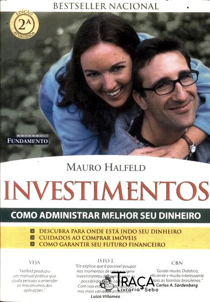 Investimentos: Como Administrar Melhor Seu Dinheiro