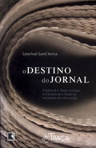 O Destino do Jornal