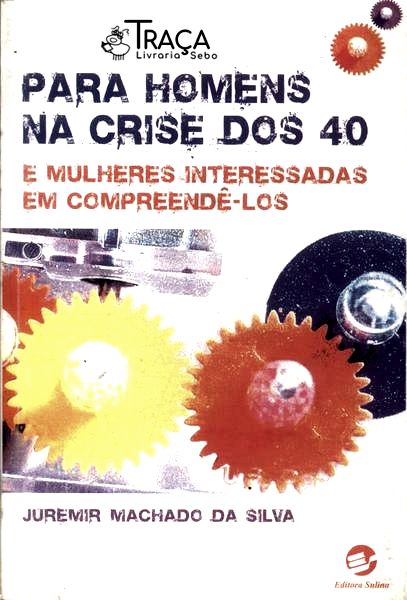 Para Homens Na Crise dos 40