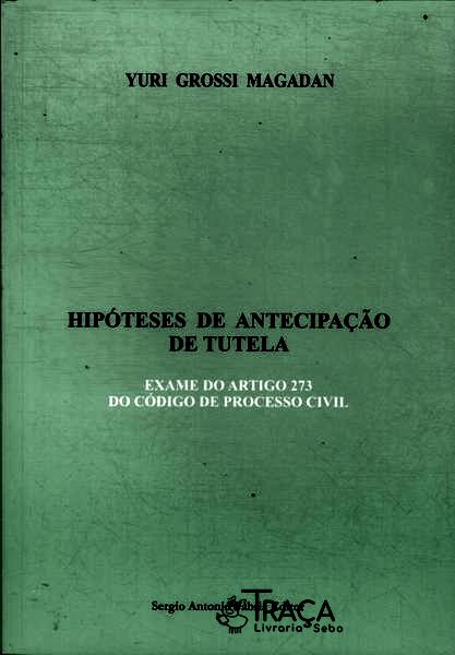 Hipóteses de Antecipação de Tutela (2009)