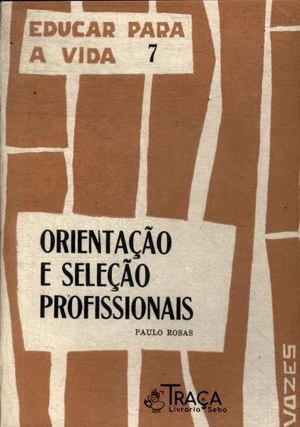 Orientação e Seleção Profissionais (1969)