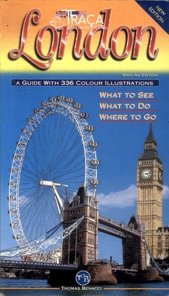 London: a Guide With 336 Colour Illustrations (2008)