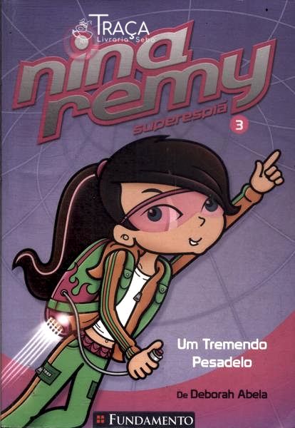 Nina Remy Super Espiã: Um Tremendo Pesadelo