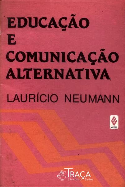 Educação e Comunicação Alternativa