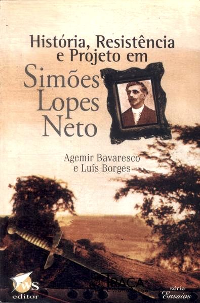 História, Resistência e Projeto em Simões Lopes Neto
