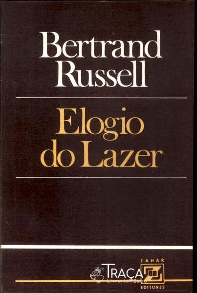 Elogio Do Lazer