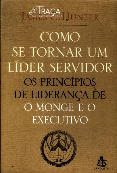 Como Se Tornar Um Líder Servidor
