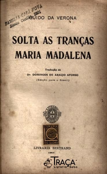 Solta As Tranças Maria Madalena