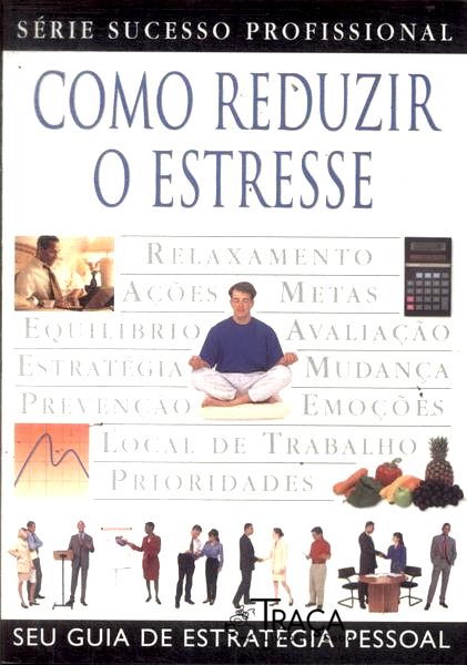 Como Reduzir o Estresse