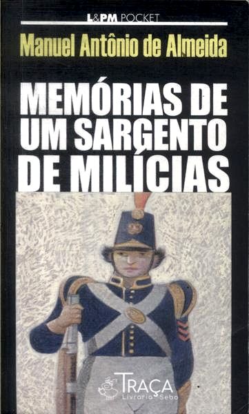 Memórias De Um Sargento De Milícias