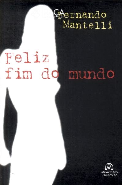 Feliz Fim Do Mundo