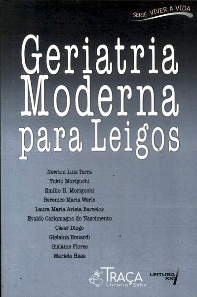 Geriatria Moderna para Leigos