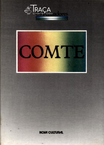 Os Pensadores: Comte