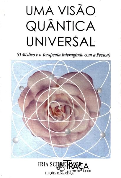 Uma Visão Quântica Universal (autógrafo)