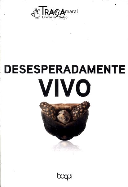 Desesperadamente Vivo