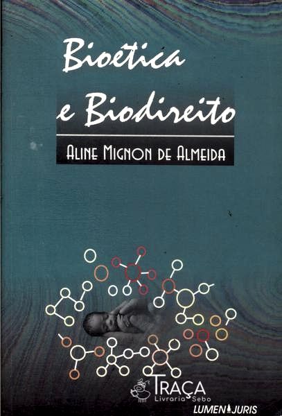 Bioética e Biodireito (2000)