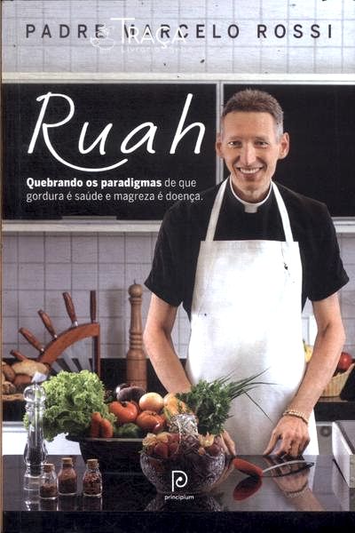 Ruah: Quebrando os Paradigmas de Que Gordura É Saúde e Magreza É Doença