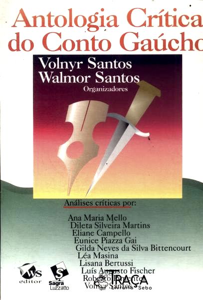 Antologia Crítica do Conto Gaúcho