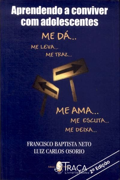 Aprendendo A Conviver Com Adolescentes