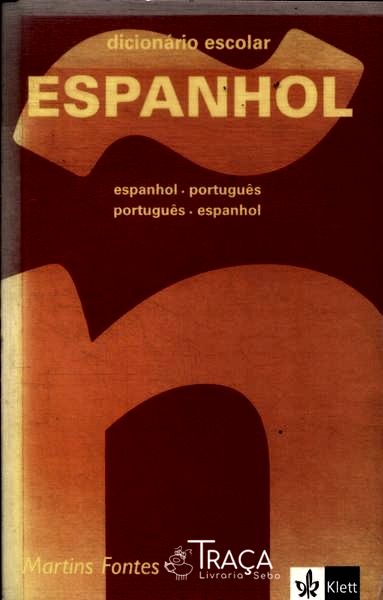 Dicionário Escolar Espanhol-português Português-espanhol (2005)