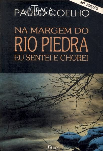 Na Margem do Rio Piedra Eu Sentei e Chorei