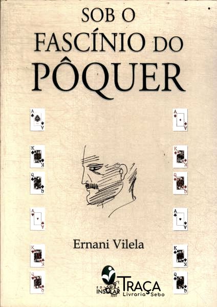 Sob o Fascínio do Pôquer