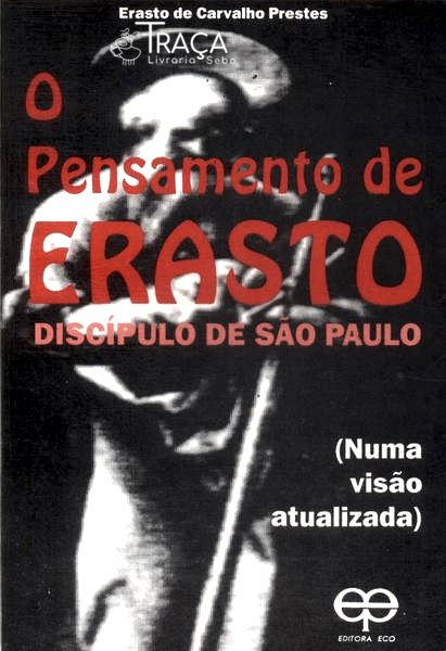 O Pensamento de Erasto
