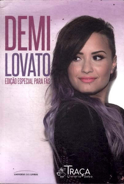 Demi Lovato: Edição Especial Para Fãs