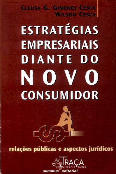 Estratégias Empresariais Diante do Novo Consumidor