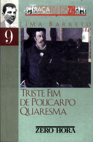 Triste Fim De Policarpo Quaresma