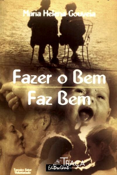 Fazer o Bem Faz Bem
