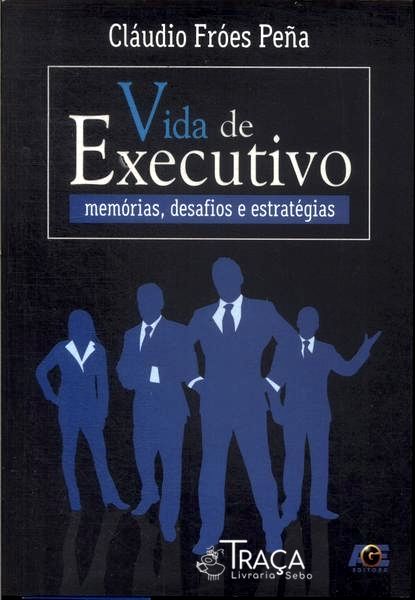 Vida de Executivo (autografo)