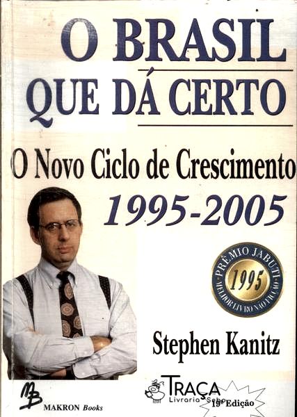 O Brasil Que Dá Certo