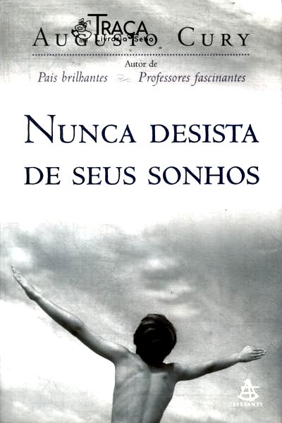 Nunca Desista de Seus Sonhos