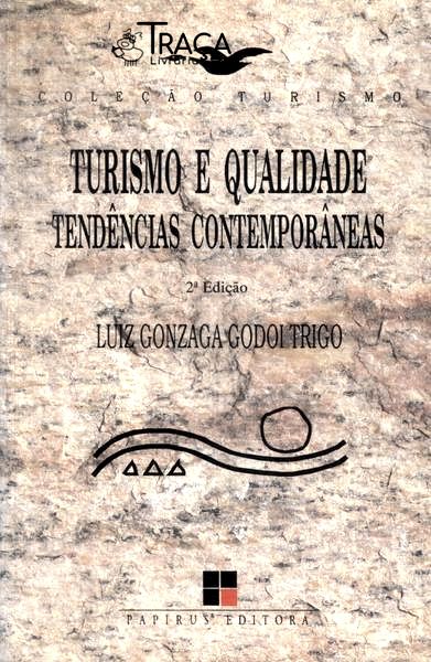 Turismo e Qualidade: Tendências Contemporâneas