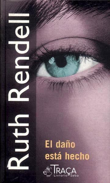 El Daño Está Hecho