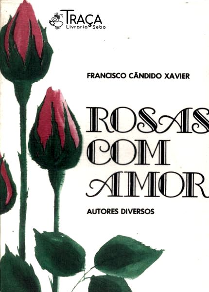 Rosas com Amor