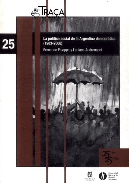 La Política Social de La Argentina Democrática 1983-2008