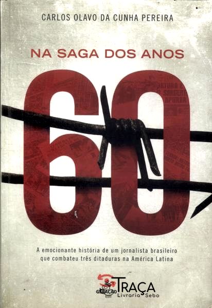 Na Saga dos Anos 60