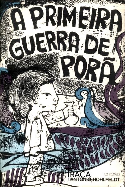 A Primeira Guerra de Porã