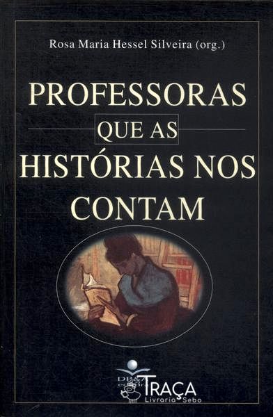 Professoras Que as Histórias Nos Contam