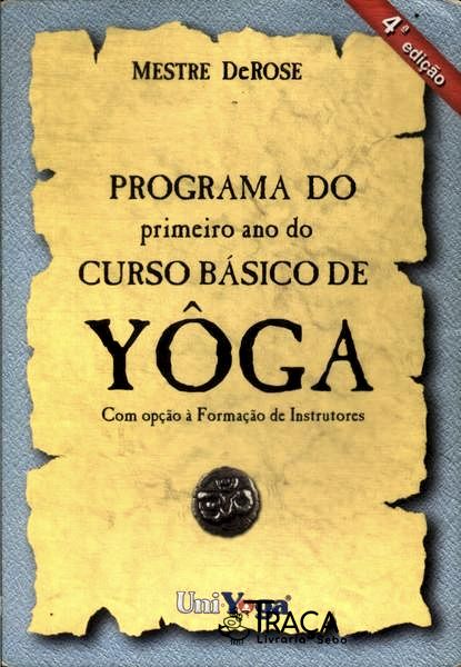Programa do Primeiro Ano do Curso Básico de Yôga