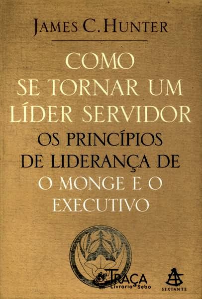 Como Se Tornar Um Líder Servidor