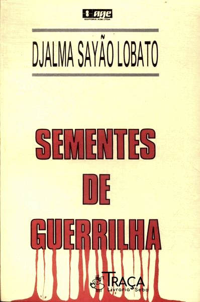 Sementes De Guerrilha
