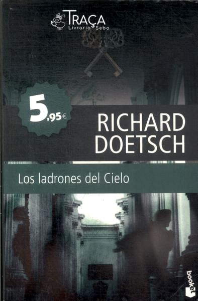 Los Ladrones Del Cielo