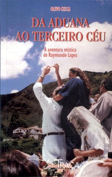 Da Aduana Ao Terceiro Céu