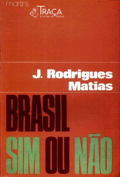 Brasil Sim Ou Não